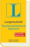 Langenscheidt Taschenwörterbuch Spanisch: Spanisch - Deutsch / Deutsch - Spanisch. Rund 130.000 Stichwörter und Wendungen. Neu gestaltet - optimal lesbar