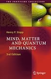 Mind, Matter and Quantum Mechanics (The Frontiers Collection)