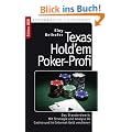 Texas Hold'em Poker-Profi: Das Standardwerk: Mit Strategie und Analyse im Casino und im Internet Geld verdienen