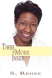 There Is More Inside