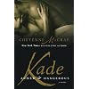 Kade: Armed and Dangerous