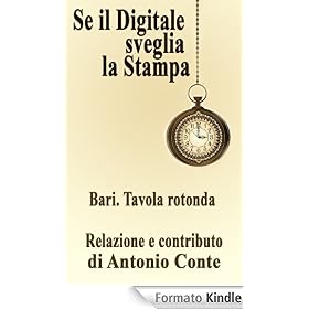 Se il Digitale sveglia la Stampa