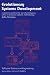 Evolutionary Systems Development (Software Science and Engineering)