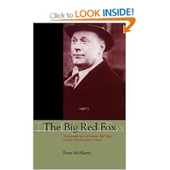 The Big Red Fox: The Incredible Story of Norman "Red" Ryan, Canada's Most Notorious Criminal
