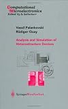 Analysis and Simulation of Heterostructure Devices (Computational Microelectronics)