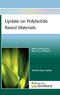 Update on polylactide based materials