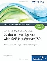SAP Certified Application Associate - Business Intelligence with SAP NetWeaver 7.0 SAP Certified Application Associate - Business Intelligence with SAP NetWeaver 7.0