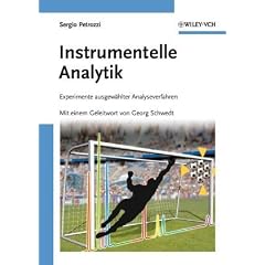 Instrumentelle Analytik: Experimente ausgew�hlter Analyseverfahren