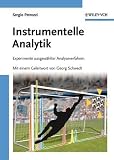 Instrumentelle Analytik: Experimente ausgew�hlter Analyseverfahren