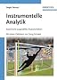 Instrumentelle Analytik: Experimente ausgew�hlter Analyseverfahren