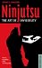 Ninjutsu: The Art of Invisibility (Tuttle Martial Arts)