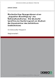 Produkt-Bild: Wechselseitige Bezugsrahmen einer "doppelten Bew&auml;ltigung" des Nationalsozialismus - Der deutsche Spielfilm der Nachkriegszeit als Medium der ... Ged&auml;chtnisses: Ein historischer Vergleich