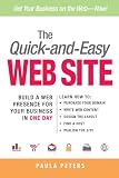 The Quick-and-Easy Web Site: Build a Web Presence for Your Business in One Day