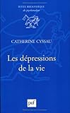 Les d�pressions de la vie