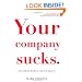 Your Company Sucks: It's Time to Declare War on Yourself