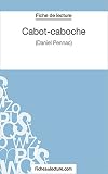 Cabot-caboche: Analyse complète de l'oeuvre (French Edition)