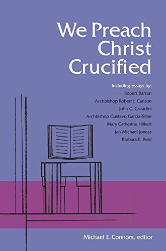 We Preach Christ Crucified