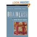 Brainlash: Maximize Your Recovery From Mild Brain Injury