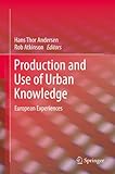 Production and use of urban knowledge : European experiences