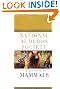 National Audubon Society Field Guide to North American Mammals: (Revised and Expanded) (National Audubon Society Field Guides)