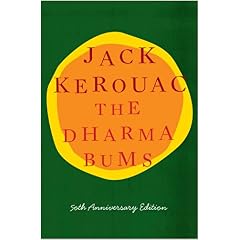 The Dharma Bums: 50th Anniversary Edition