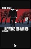 Die Wiege des Windes - Ulrich Hefner