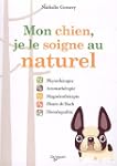 Mon chien, je le soigne au naturel :...