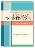 Managing and Treating Urinary Incontinence, Second Edition