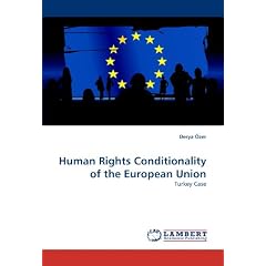 Human Rights Conditionality of the European Union: Turkey Case