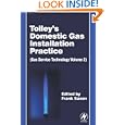 Tolley's Domestic Gas Installation Practice: Gas Service Technology Volume 2'