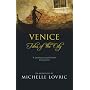 Venice: Tales Of The City by Michelle Lovric