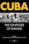 Cuba: The Contours of Change (Americas Society & CIDAC Publications)