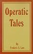 Operatic Tales