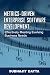 Metrics-Driven Enterprise Software Development: Effectively Meeting Evolving Business Needs