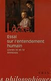 Essai sur l entendement humain : Livres III et IV