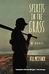 Spirits in the Grass