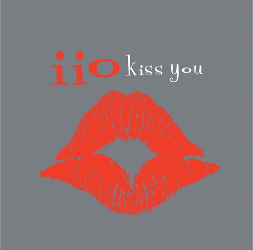 IIO - Kiss You - Zortam Music