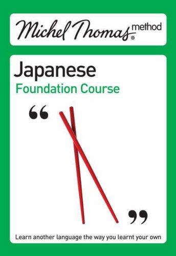 Michel Thomas Method: Japanese Foundation Course (Michel Thomas Method)