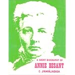 A Short Biography of Annie Besant book cover