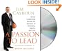 A Passion to Lead: Seven Leadership Secrets for Success in Business, Sports, and Life