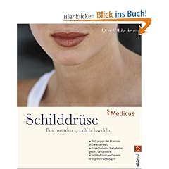 Schilddr�se. Beschwerden gezielt behandeln
