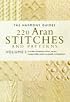 220 Aran Stitches and Patterns: Volume 5 (The Harmony Guides)
