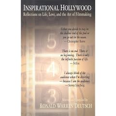 Inspirational Hollywood: Reflections on Life, Love and the Art of Filmmaking