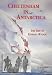 Cheltenham in Antarctica: The Life of Edward Wilson