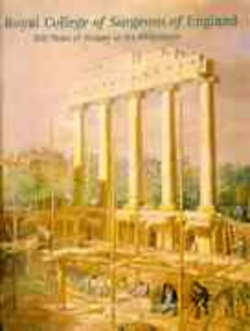 The Royal College of Surgeons of England: 200 Years of History at the Millennium