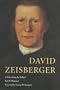 David Zeisberger: A Life Among the Indians