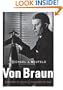 Von Braun: Dreamer of Space, Engineer of War