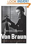 Von Braun: Dreamer of Space, Engineer...