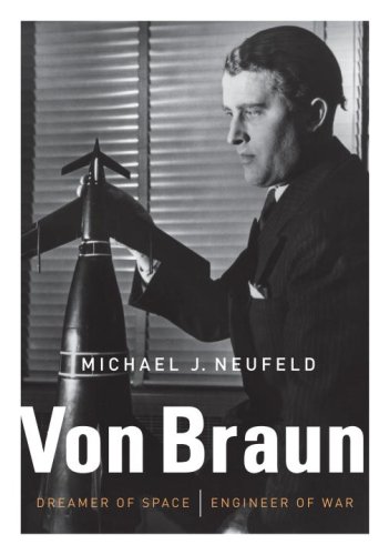 von braun dreamer of space engineer of war