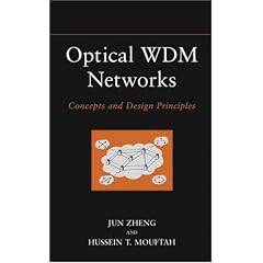 Optical WDM Networks: Concepts and Design Principles